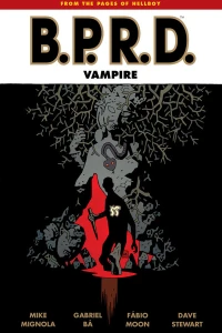 B.P.R.D.: Vampire