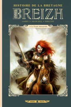 Breizh - Histoire de la Bretagne