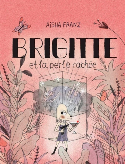 Brigitte et la Perle Cachée (2013) - Series 