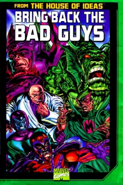 Bring Back the Bad Guys