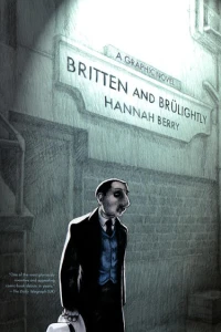 Britten and Brülightly