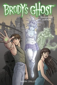 Brody’s Ghost Collected Edition