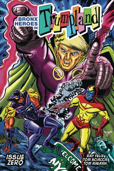 Bronx Heroes in Trumpland (Trade Paperback, 2020) - Series 