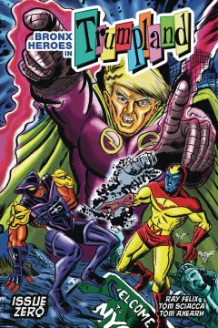 Bronx Heroes in Trumpland
