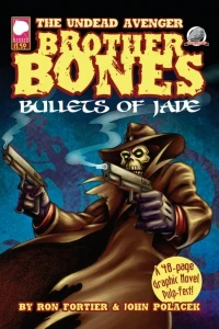 Brother Bones: Bullets of Jade
