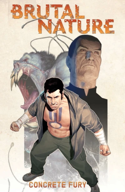 Brutal Nature: Concrete Fury (Trade Paperback, 2017) - Series 
