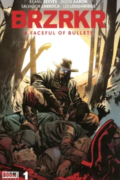 BRZRKR: A Faceful of Bullets