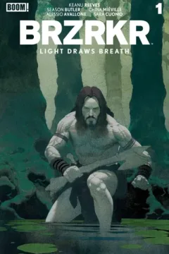 BRZRKR: Light Draws Breath