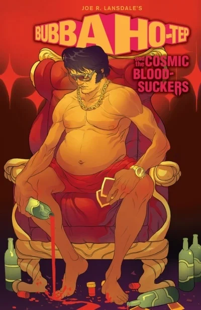 Bubba Ho-Tep and the Cosmic Blood-Suckers (Trade Paperback, 2019) - Series 