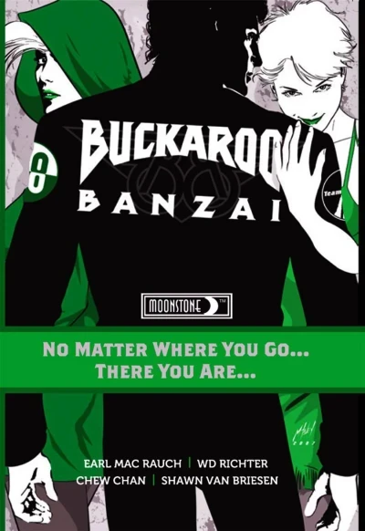 Buckaroo Banzai: No Matter Where You Go... There You Are... (2012) - Series 