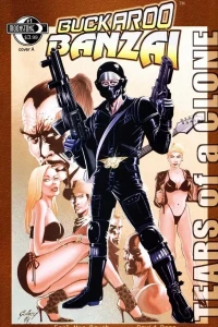 Buckaroo Banzai: Tears Of A Clone