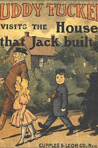 Buddy Tucker Visits the House that Jack Built