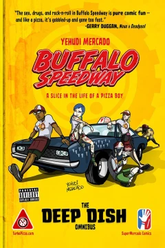 Buffalo Speedway: The Deep Dish Omnibus