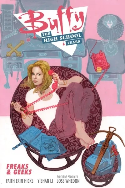 Buffy: The High School Years – Freaks & Geeks (2016) - Series 
