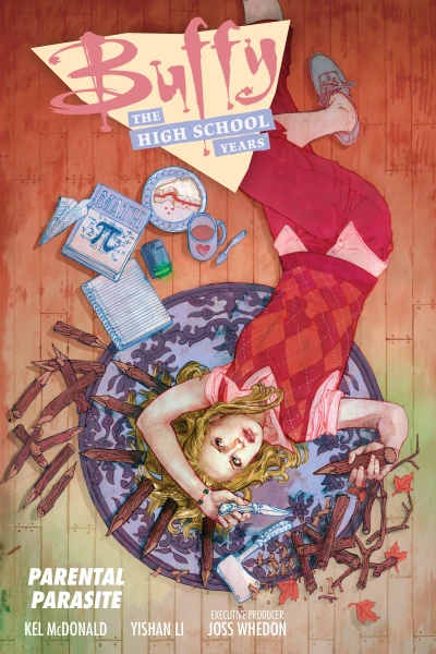 Buffy: The High School Years–Parental Parasite (Trade Paperback, 2017) - Series 