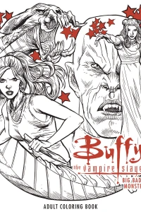 Buffy the Vampire Slayer: Big Bads & Monsters Adult Coloring Book