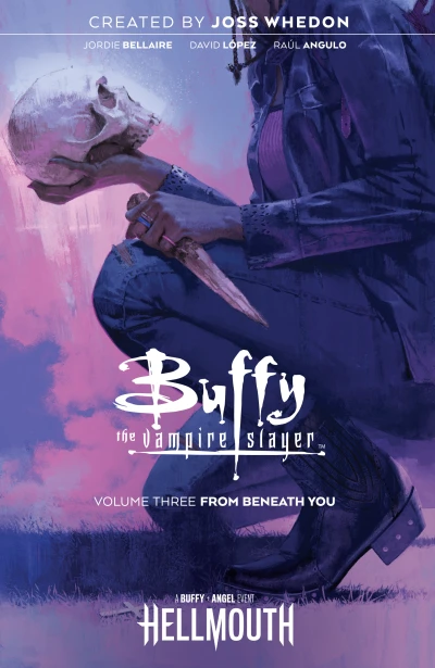 Buffy the Vampire Slayer: From Beneath You (2020) - Series 
