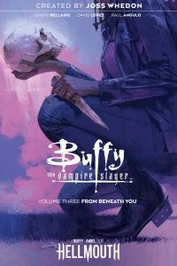 Buffy the Vampire Slayer: From Beneath You