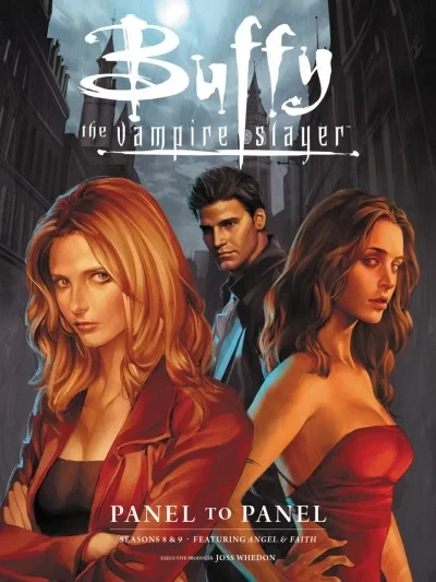 Buffy The Vampire Slayer: Panel To Panel: Seasons 8 & 9 (Trade Paperback, 2015) - Series 