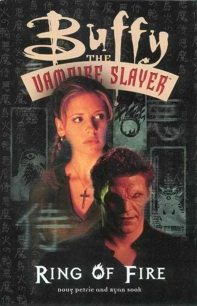 Buffy the Vampire Slayer: Ring of Fire (Trade Paperback, 2000) - Series 