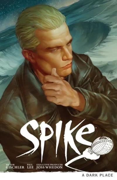 Buffy The Vampire Slayer: Spike - A Dark Place (2013) - Series 