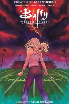 Buffy the Vampire Slayer: We Are the Slayer