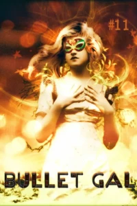 Bullet Gal