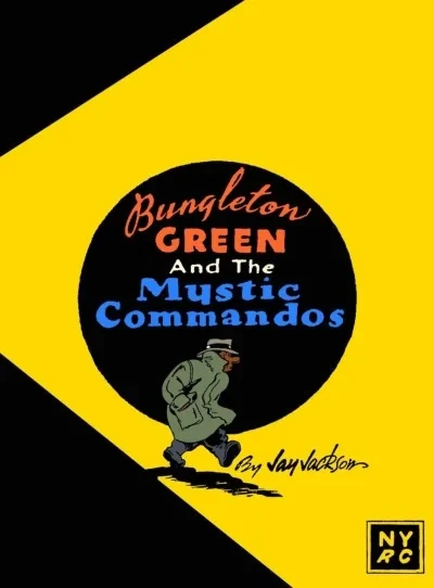 Bungleton Green and the Mystic Commandos (2022) - Series 
