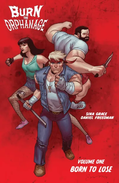 Burn the Orphanage: Born To Lose (2014) - Series 