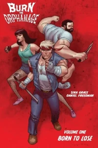 Burn the Orphanage: Born To Lose