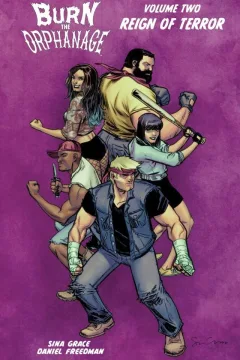 Burn the Orphanage: Reign of Terror