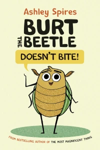 Burt the Beetle Doesn't Bite!
