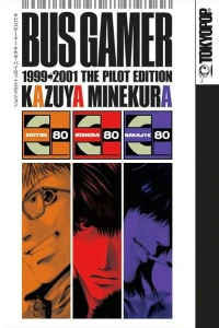 Bus Gamer: 1999-2001