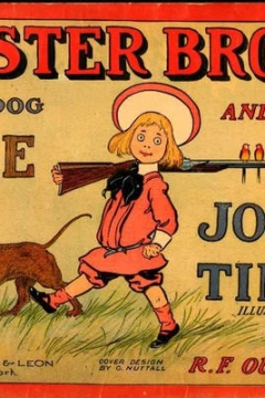 Buster Brown, His Dog Tige and Their Jolly Times