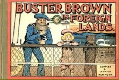 Buster Brown in Foreign Lands (Hardcover, 1912) - Series 