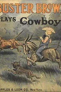 Buster Brown Plays Cowboy