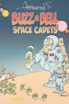 Buzz & Bell, Space Cadets