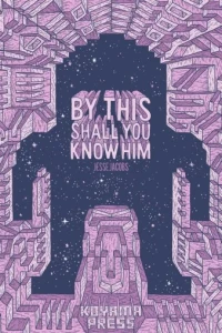 By This Shall You Know Him