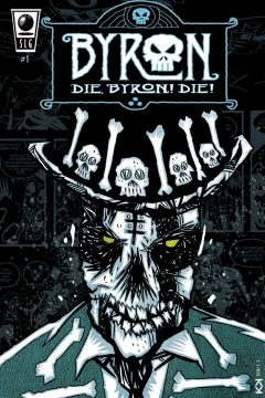 Byron: Die, Byron! Die!