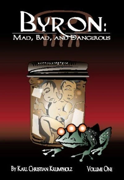 Byron: Mad, Bad, and Dangerous (2007) - Series 