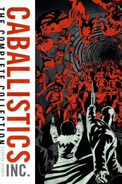 Caballistics, Inc.: The Complete Collection