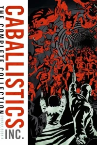 Caballistics, Inc.: The Complete Collection