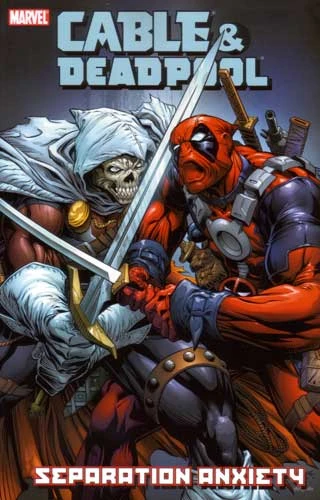 Cable and Deadpool: Separation Anxiety (2007) - Series 