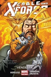 Cable and X-Force: Vendetta