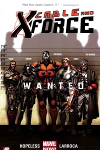 Cable and X-Force: Wanted