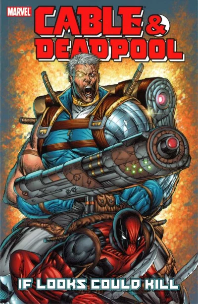 Cable & Deadpool: If Looks Could Kill (2004) - Series 