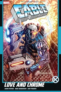 Cable: Love and Chrome