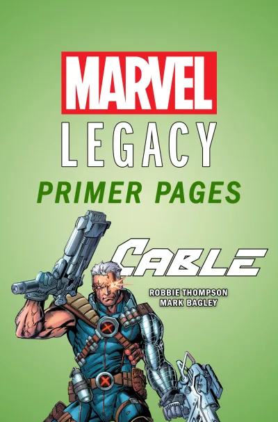 Cable - Marvel Legacy Primer Pages (2017) - Series 
