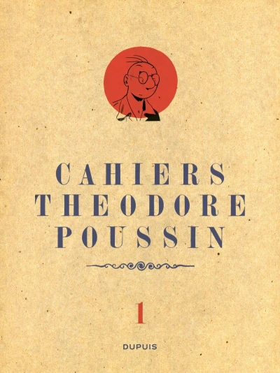 Cahiers Théodore Poussin (2016) - Series 