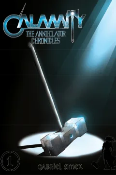 Calamity: The Annihilator Chronicles